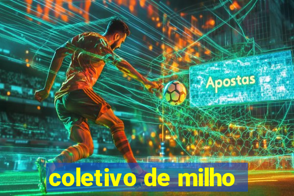 coletivo de milho